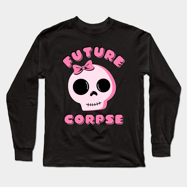 Future Corpse With Cute Pink Bow Long Sleeve T-Shirt by TJWDraws